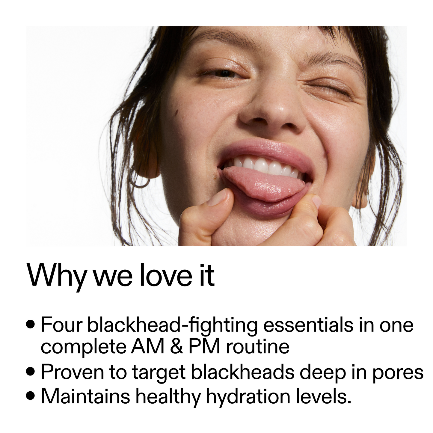 blackhead-routine-w4 Blackhead_Routine_Why_We_2000x2000_3724a39a-ef4c-4fd4-8ee7-58cf744f9e32.png