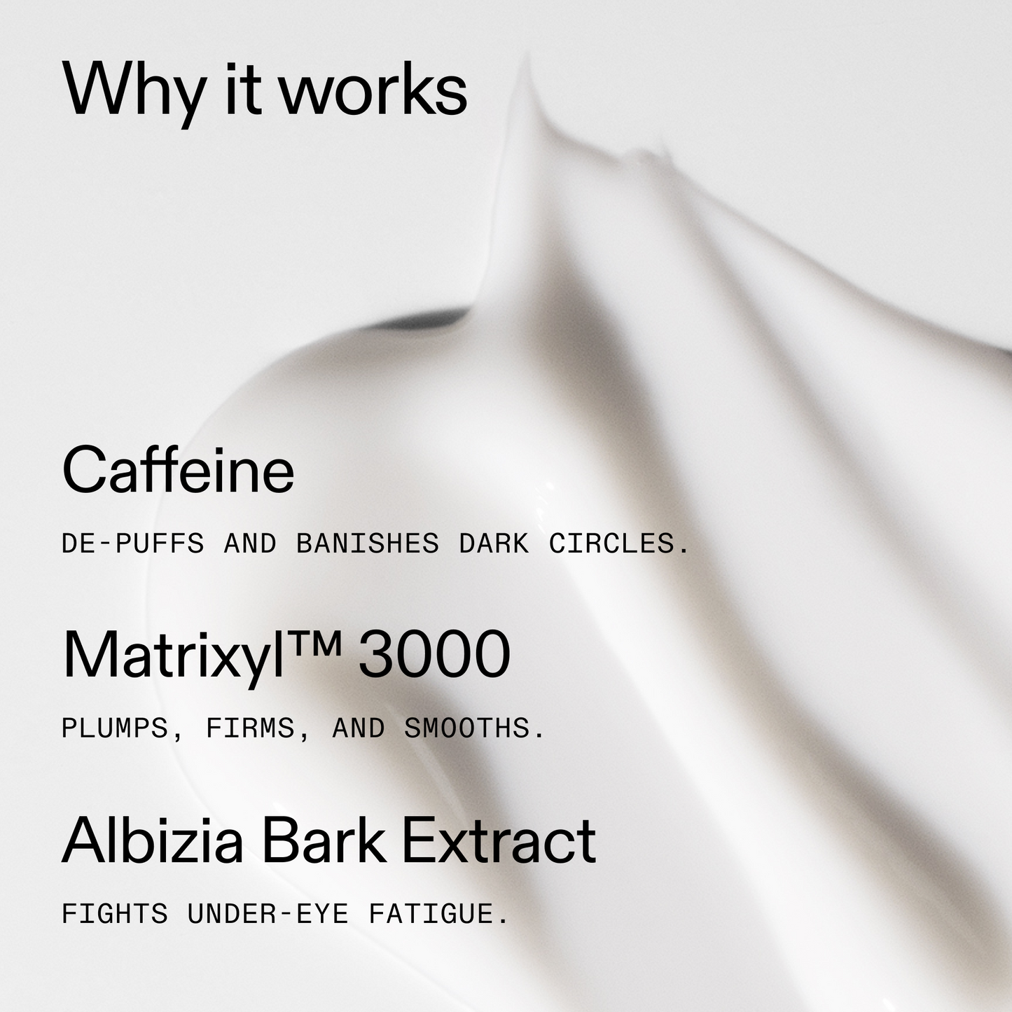 caffeine-eye-cream-duo-c7 Caffeine_Eye_Why_it_works_2000x2000_fa0118f9-400f-4f52-8f34-aeb50229442c.png