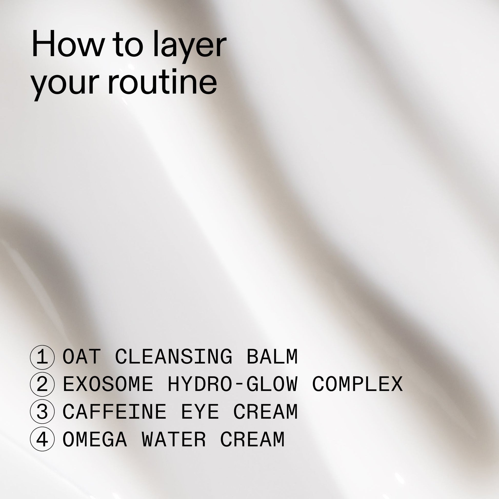 intro-routine-for-glowing-skin-t4 Intro_Routine_for_Glowing_Skin_CA_How_to_layer_2000x2000_8016c0e7-5935-4cd8-b6ae-b09824d9d60b.jpg