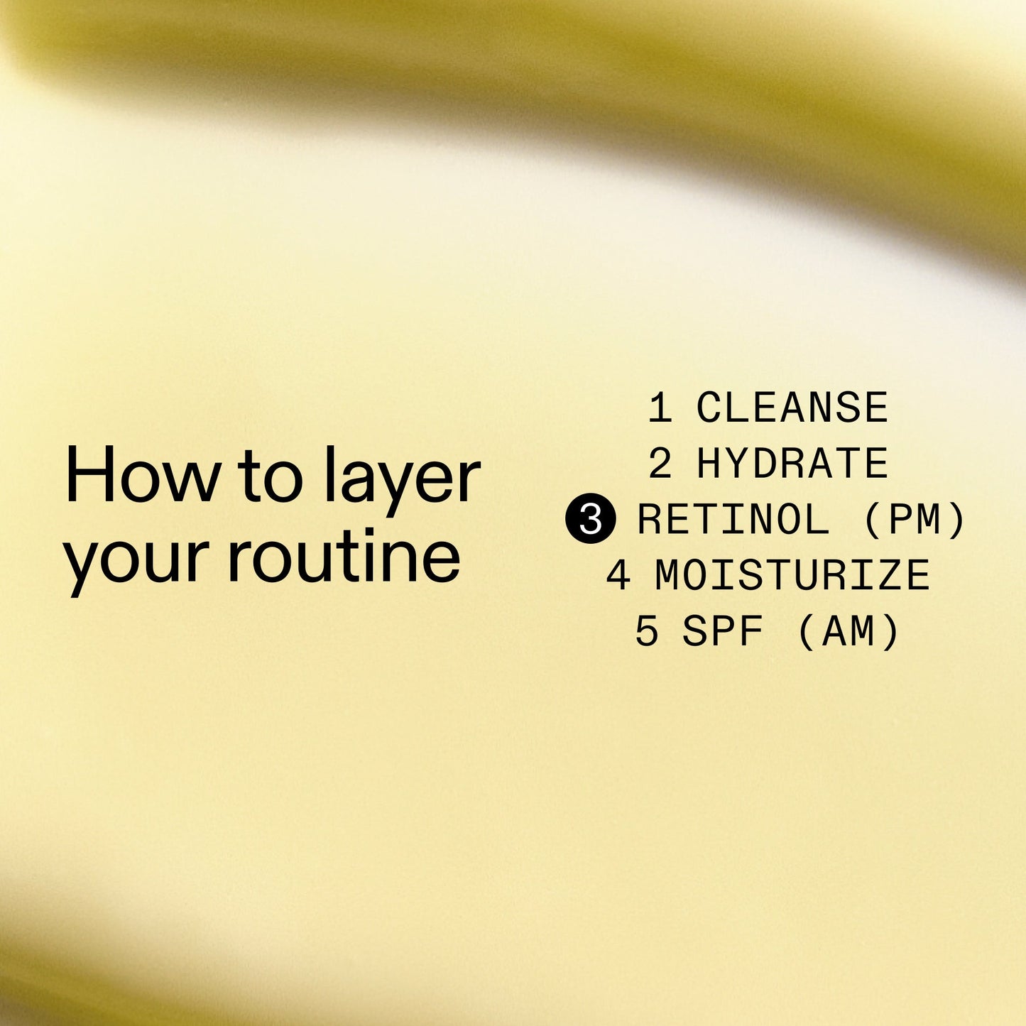 starter-retinol-serum-r9 Starter_Retinol_How_to_layer_2000x2000_50958956-86b2-4848-9220-72b0249c0fc6.jpg