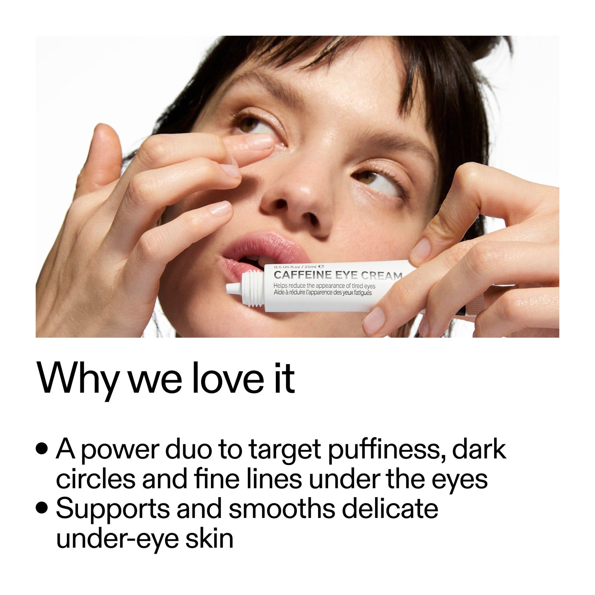 caffeine-retinol-eye-cream-duo-t1 Tired_Eyes_Duo_Why_we_love_it_2000x2000_97ac81dd-fc0d-43cd-87c2-5258f3611aa4.jpg
